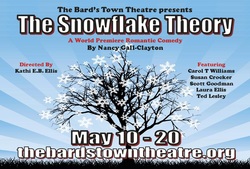 Snowflake Theory at Louisville Bard's Town Theater